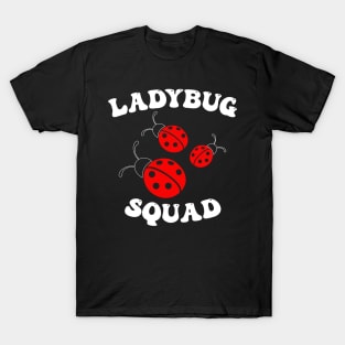 Ladybug Squad T-Shirt